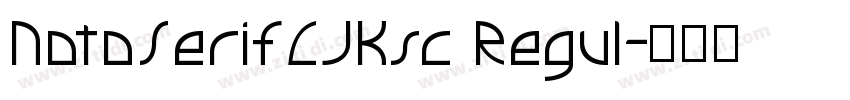 NotoSerifCJKsc Regul字体转换